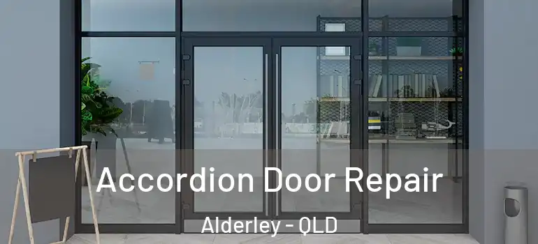  Accordion Door Repair Alderley - QLD