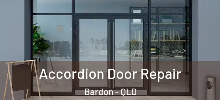 Accordion Door Repair Bardon - QLD