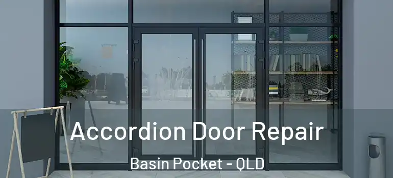  Accordion Door Repair Basin Pocket - QLD