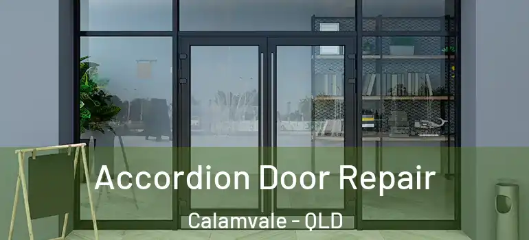Accordion Door Repair Calamvale - QLD