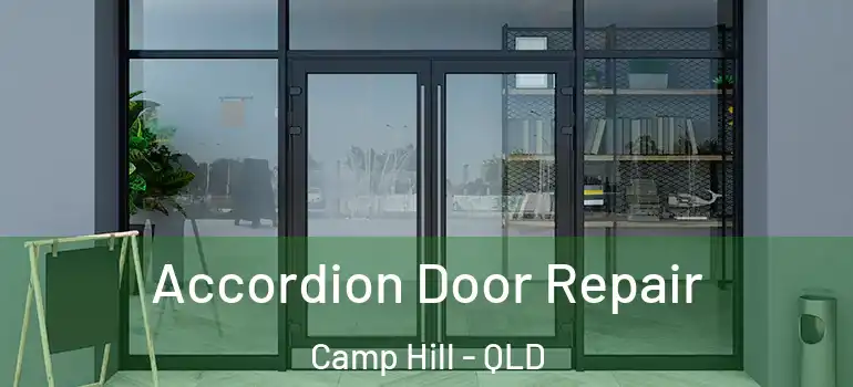 Accordion Door Repair Camp Hill - QLD
