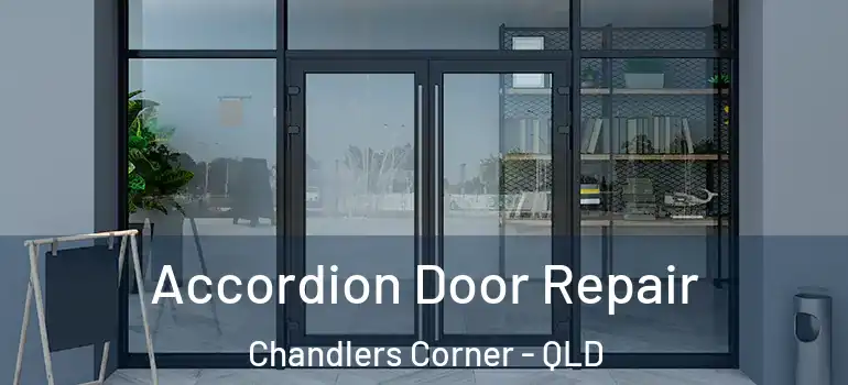  Accordion Door Repair Chandlers Corner - QLD