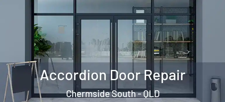 Accordion Door Repair Chermside South - QLD