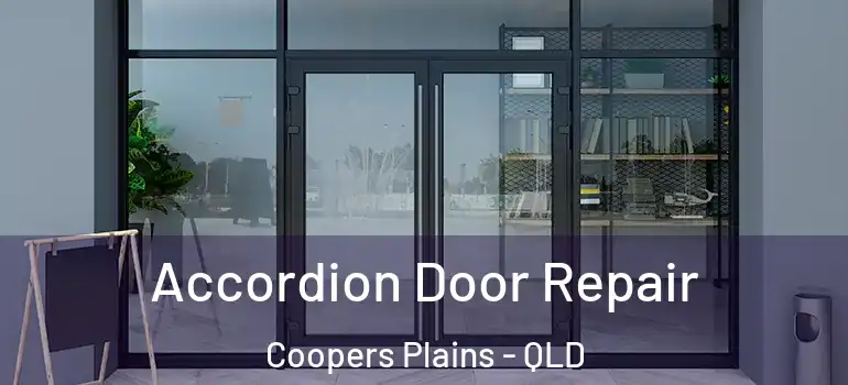  Accordion Door Repair Coopers Plains - QLD