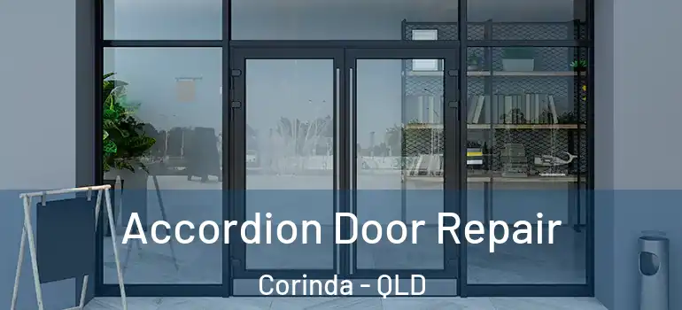  Accordion Door Repair Corinda - QLD