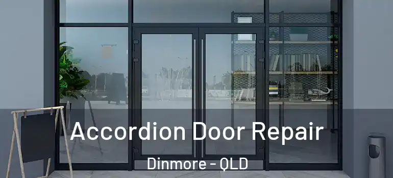 Accordion Door Repair Dinmore - QLD