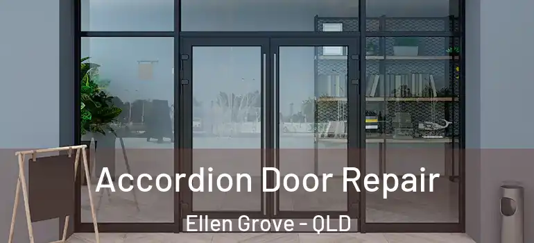 Accordion Door Repair Ellen Grove - QLD