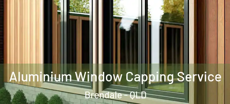 Aluminium Window Capping Service Brendale - QLD