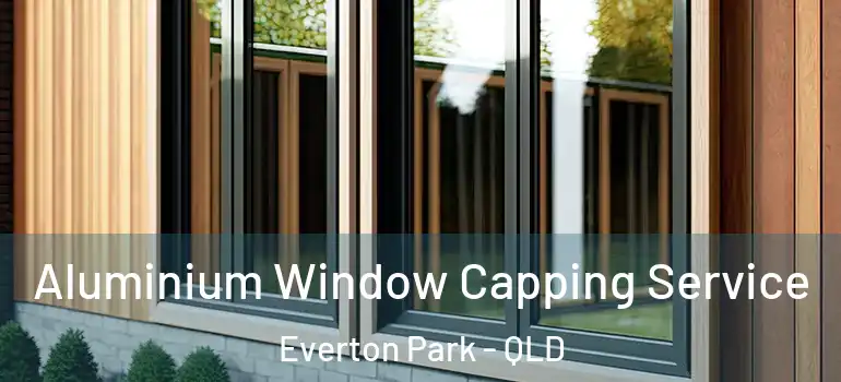 Aluminium Window Capping Service Everton Park - QLD