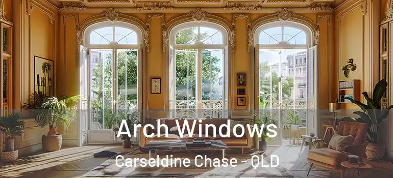 Arch Windows Carseldine Chase - QLD