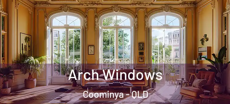  Arch Windows Coominya - QLD