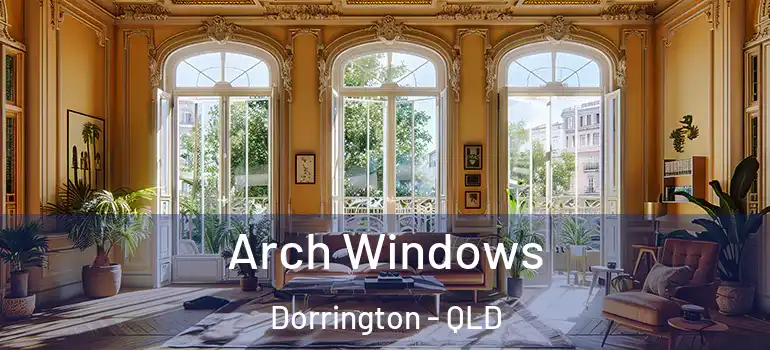  Arch Windows Dorrington - QLD