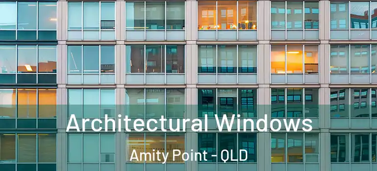 Architectural Windows Amity Point - QLD