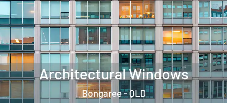  Architectural Windows Bongaree - QLD