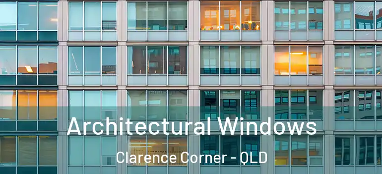 Architectural Windows Clarence Corner - QLD