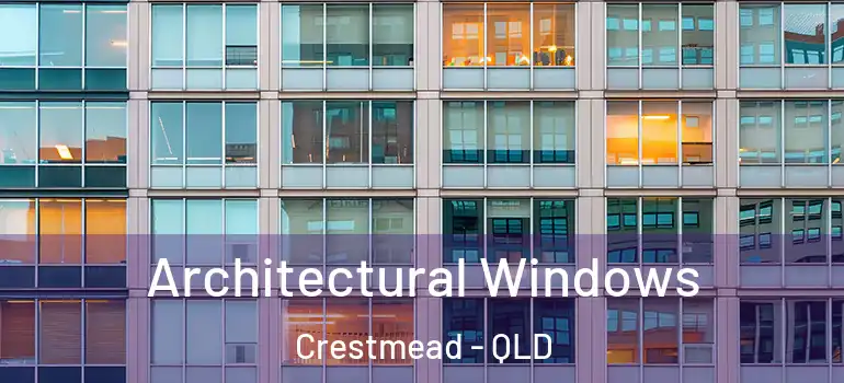 Architectural Windows Crestmead - QLD
