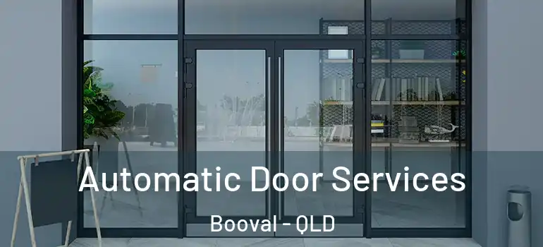 Automatic Door Services Booval - QLD