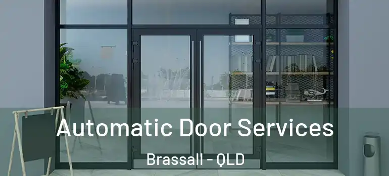  Automatic Door Services Brassall - QLD