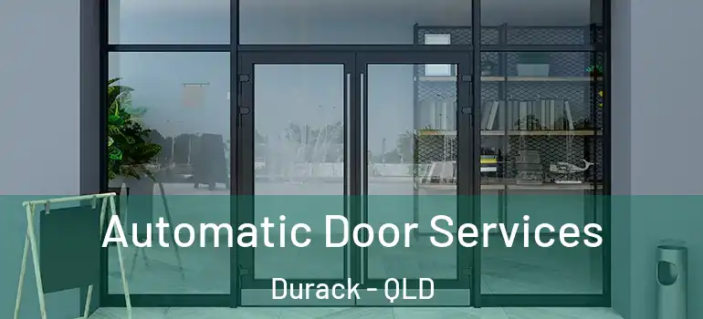 Automatic Door Services Durack - QLD