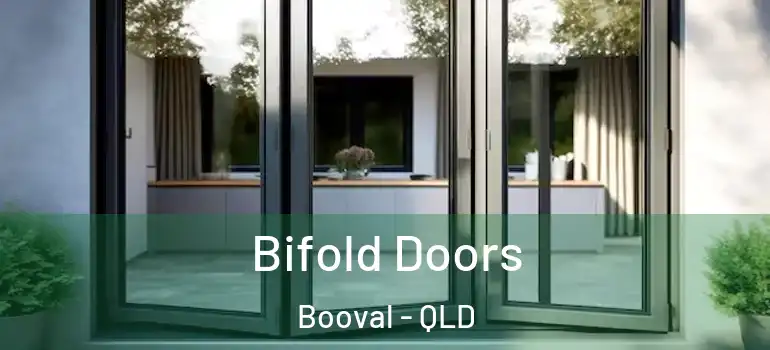 Bifold Doors Booval - QLD