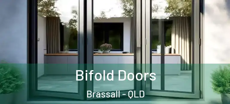 Bifold Doors Brassall - QLD