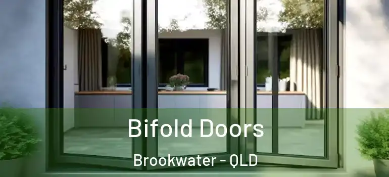 Bifold Doors Brookwater - QLD