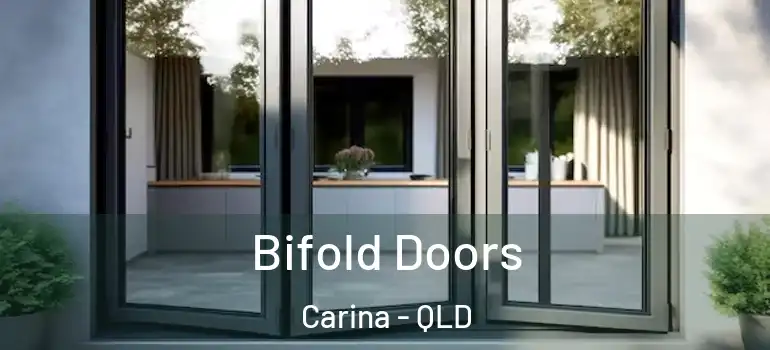 Bifold Doors Carina - QLD