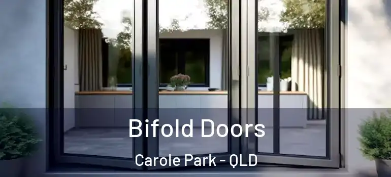 Bifold Doors Carole Park - QLD