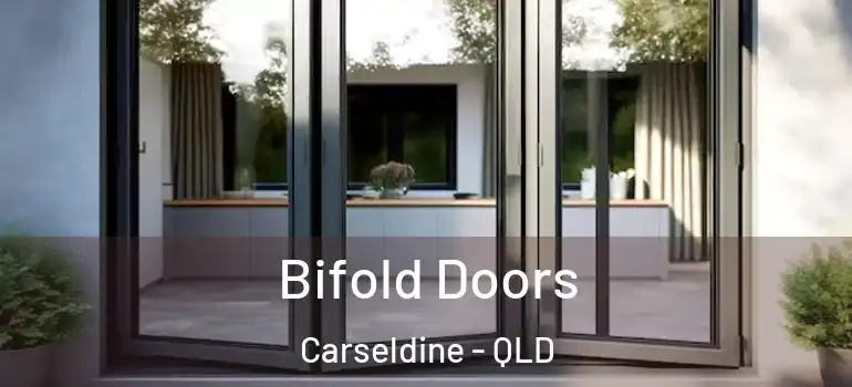 Bifold Doors Carseldine - QLD