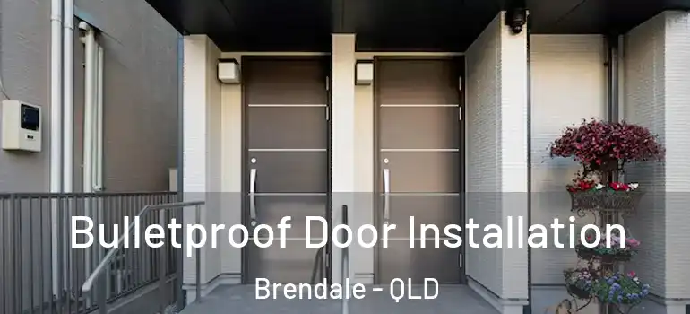Bulletproof Door Installation Brendale - QLD