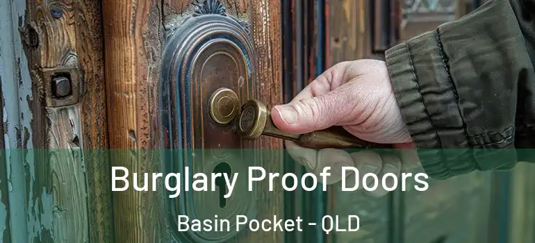  Burglary Proof Doors Basin Pocket - QLD