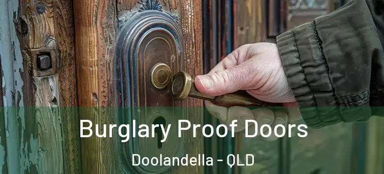  Burglary Proof Doors Doolandella - QLD