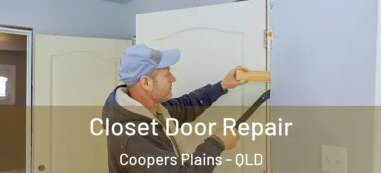 Closet Door Repair Coopers Plains - QLD