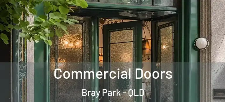Commercial Doors Bray Park - QLD