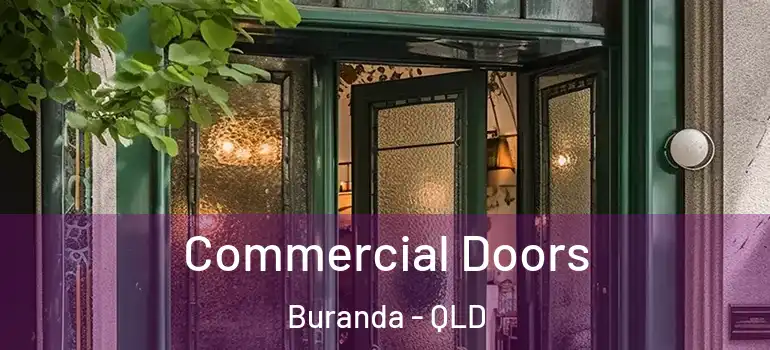 Commercial Doors Buranda - QLD