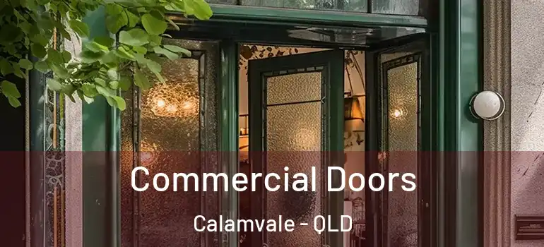 Commercial Doors Calamvale - QLD