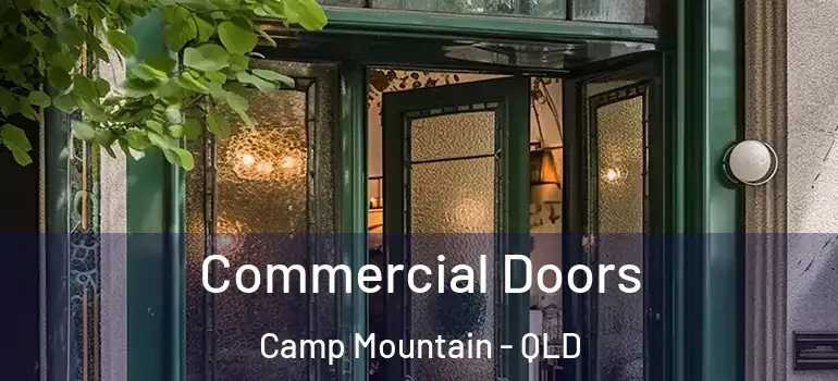 Commercial Doors Camp Mountain - QLD