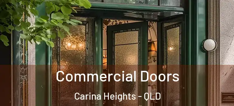 Commercial Doors Carina Heights - QLD