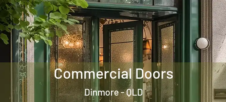 Commercial Doors Dinmore - QLD