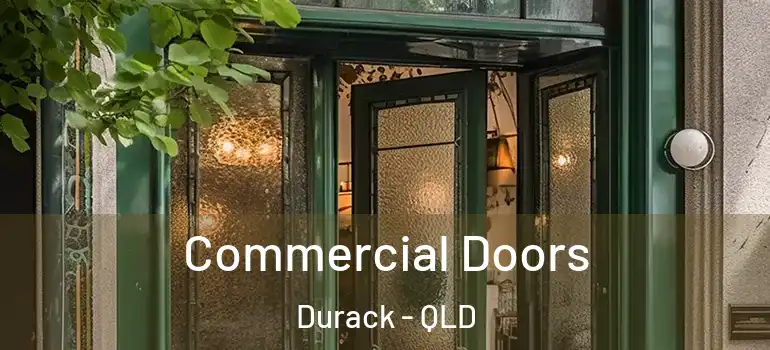 Commercial Doors Durack - QLD