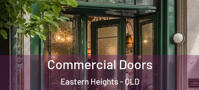 Commercial Doors Eastern Heights - QLD