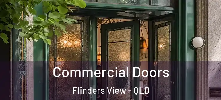  Commercial Doors Flinders View - QLD
