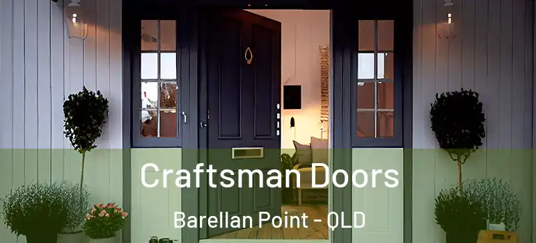  Craftsman Doors Barellan Point - QLD