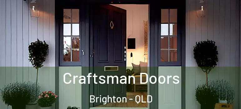 Craftsman Doors Brighton - QLD