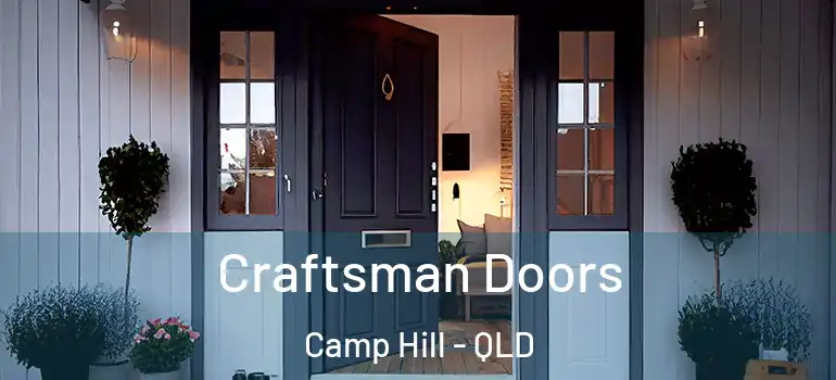 Craftsman Doors Camp Hill - QLD