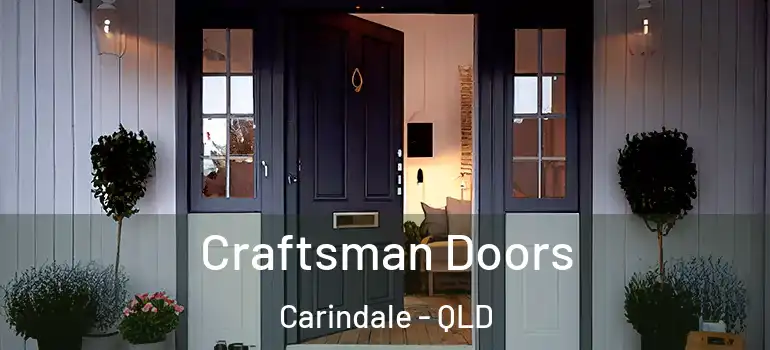 Craftsman Doors Carindale - QLD