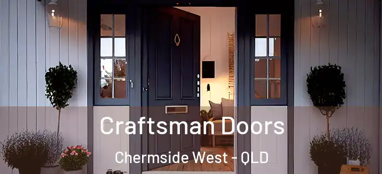 Craftsman Doors Chermside West - QLD