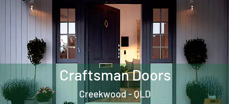  Craftsman Doors Creekwood - QLD