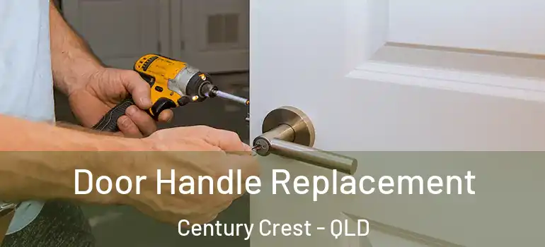 Door Handle Replacement Century Crest - QLD