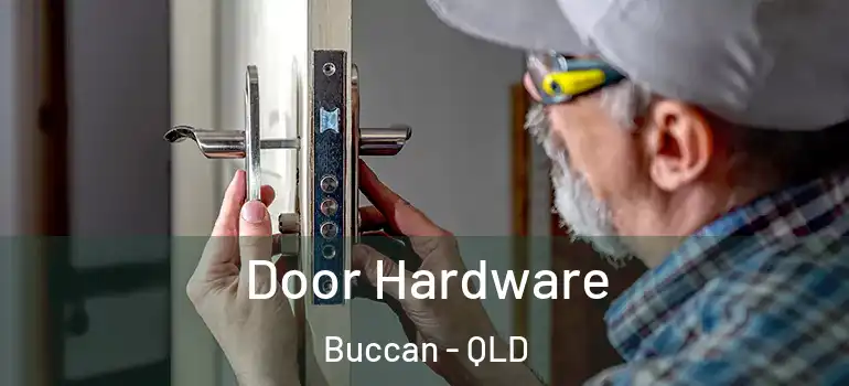 Door Hardware Buccan - QLD